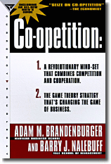 Co-Opetition by Adam M. Brandenburger; Ada Brandenberger; Barry J. Nalebuff.  Now available in paperback, with an all new Reader's guide, The New York Times and Business Week bestseller Co-opetition revolutionized the game of business. With over 40,000 copies sold and now in its 9th printing, Co-opetition is a business strategy that goes beyond the old rules of competition and cooperation to combine the advantages of both. Co-opetition is a pioneering, high profit means of leveraging business relationships. Click Here to find Co-opetition and other business strategy books at a huge discounts from Books-A-Million